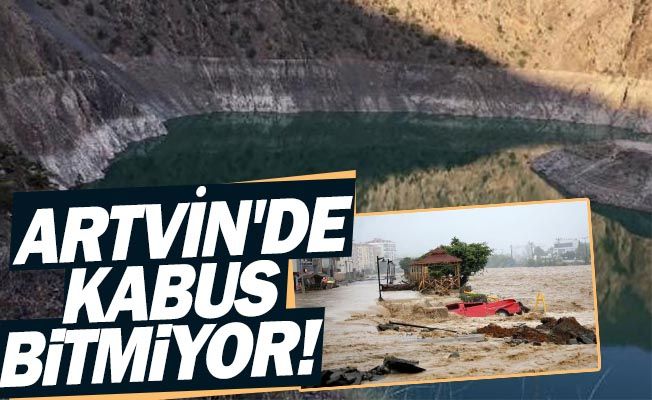 Artvin'de Kabus Bitmiyor!