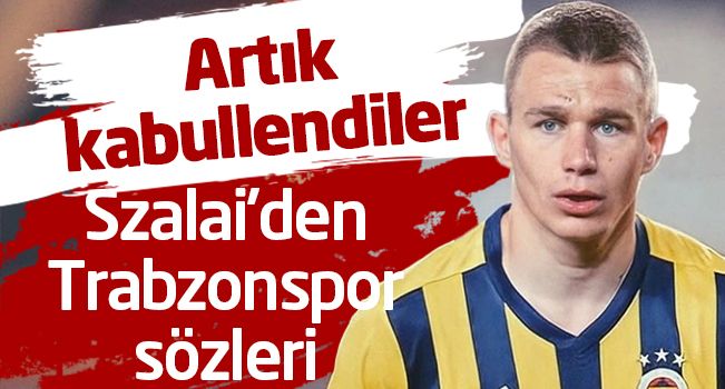 Fenerbahçeli oyuncudan Trabzonspor sözleri