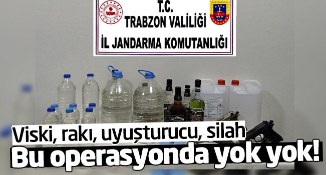 Trabzon'da yapılan operasyonda yok yok!