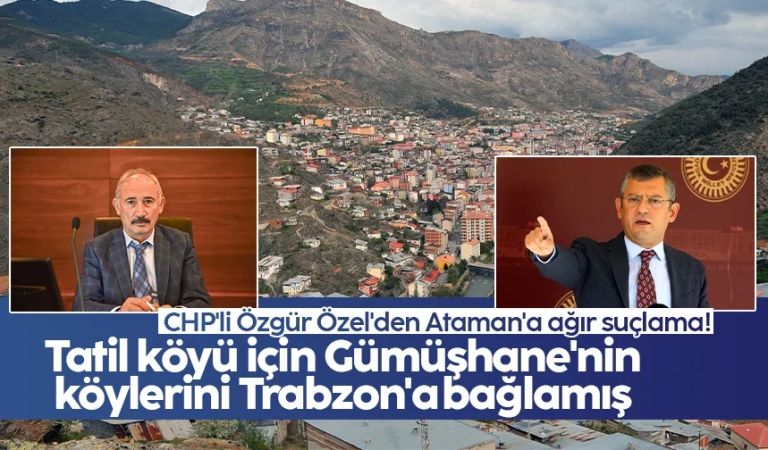 CHP'li Özgür Özel'den Ataman'a ağır suçlama!