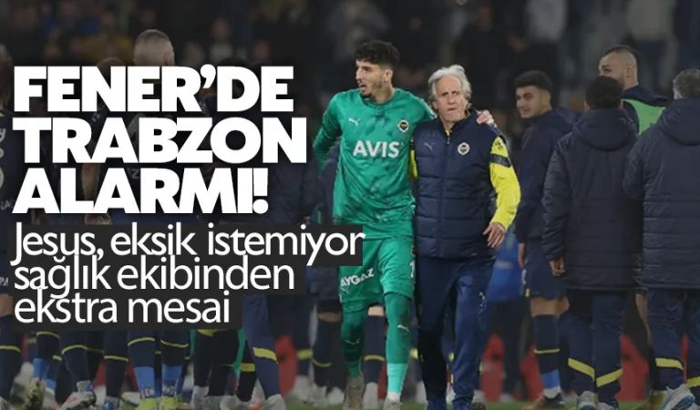 Fenerbahçe'de Telaş! Trabzon'a Yetişecek Mi?