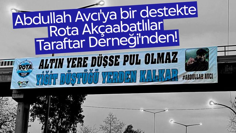 Abdullah Avcı'ya bir destekte Rota Akçaabatlılar Taraftar Derneği'nden!
